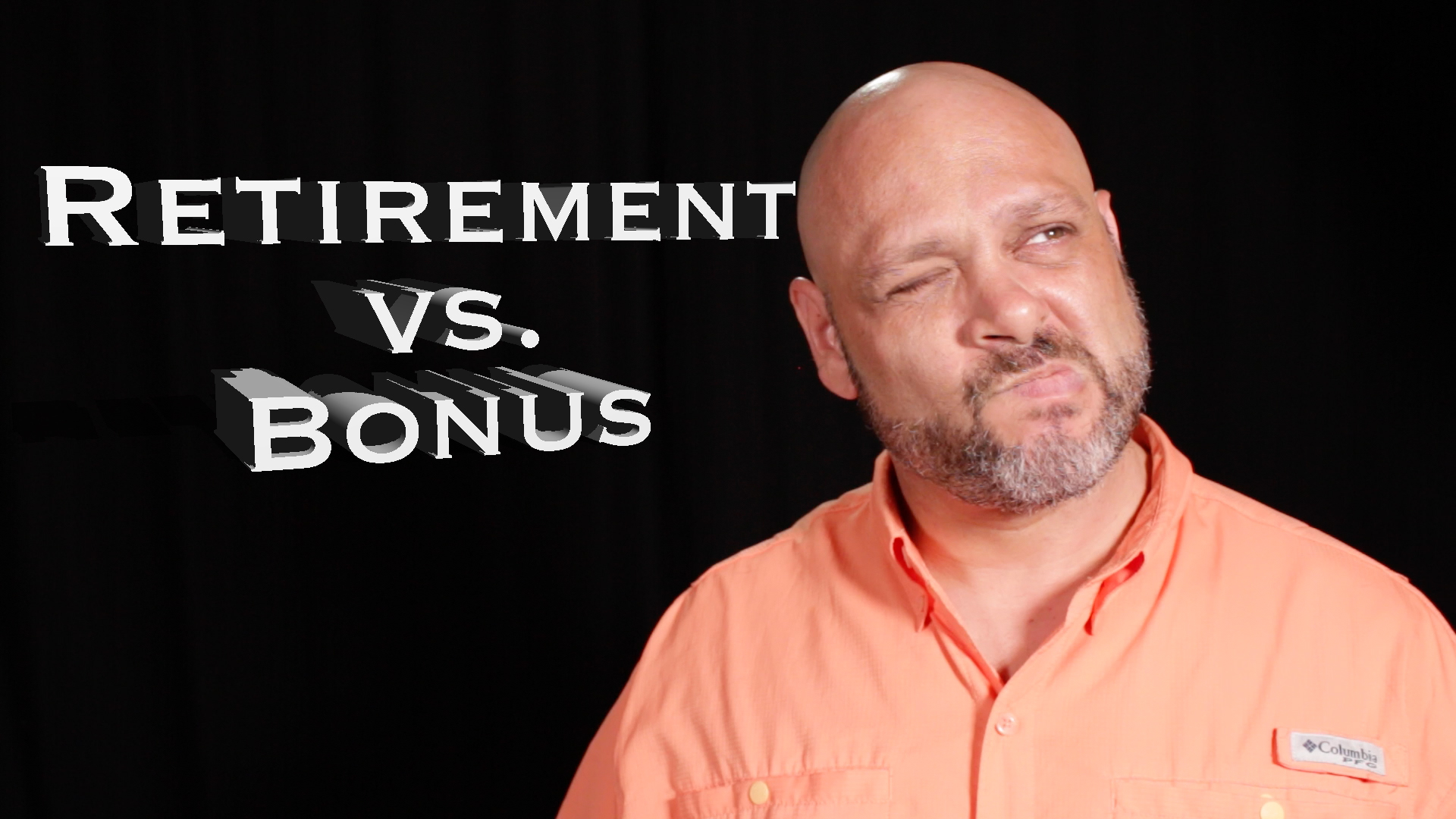 Retirement vs. Bonus